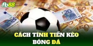 cach tinh tien keo bong da
