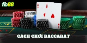 Cách Chơi Baccarat